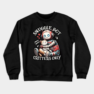 Robot Hugs Cat - Snuggle Bot Crewneck Sweatshirt